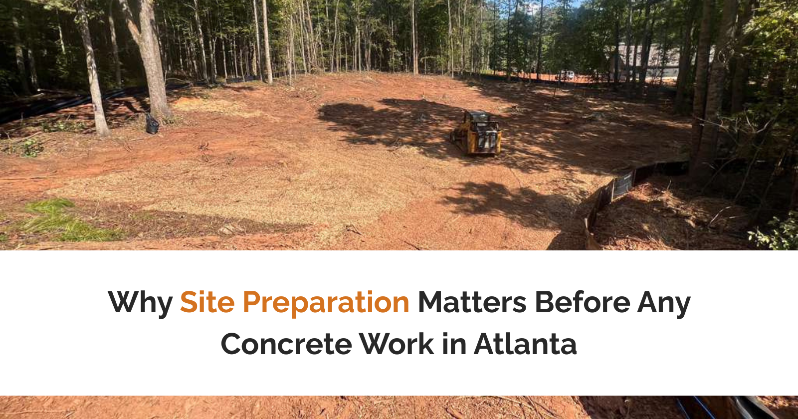 professional site preparation services in Atlanta