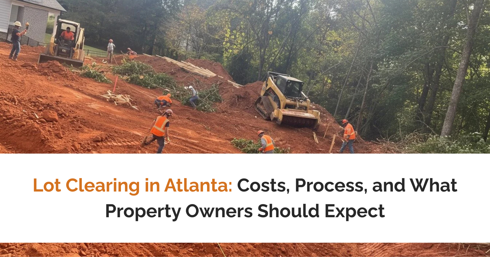 Lot Clearing Atlanta